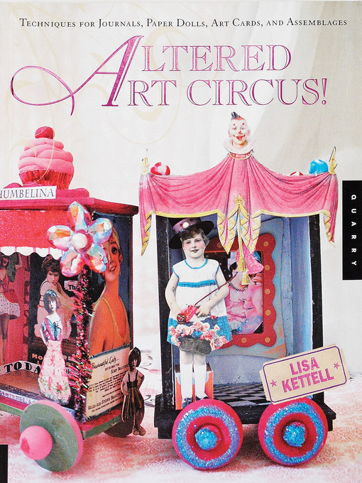 Title details for Altered Art Circus by Lisa Kettell - Available